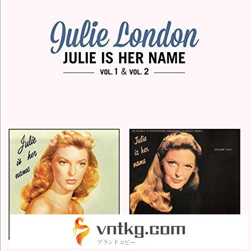 ジュリー・ロンドン/JULIE IS HER NAME VOL. 1 ＆ VOL. 2 ＋ 9 BONUS TRACKS