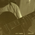Jeff Parker（el-g）/Forfolks