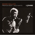 ベニー・ウォレス/プレミアム・ベスト～ジャズ・ジャイアント:ベニー・ウォレス～（CD2枚組）