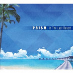PRISM/In the Last Resort
