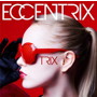 TRIX/ECCENTRIX