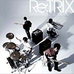 TRIX/Re:TRIX（DVD付）