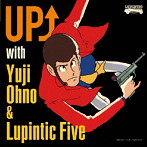 Yuji Ohno＆Lupintic Five/UP with YO＆LP5