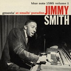 ジミー・スミス/スモールズ・パラダイスのジミー・スミス Vol.1