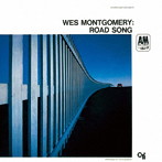 ウェス・モンゴメリー/ロード・ソング