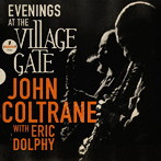 ジョン・コルトレーン/ヴィレッジ・ゲイトの夜（限定盤）（SACD）