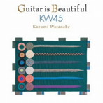渡辺香津美/ギター・イズ・ビューティフル KW45