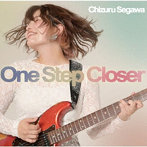 瀬川千鶴/One Step Closer
