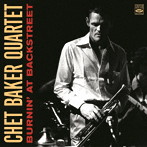 Chet Baker/Burnin’ at Backstreet