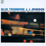 J.J.ジョンソン/ブルー・トロンボーン