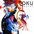 TOKU/Shake（初回生産限定盤）（DVD付）