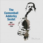 キャノンボール・アダレイ/BBC「ジャズ・625」-1964