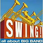 SWING！-all about BIG BAND-