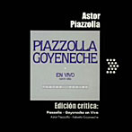 アストル・ピアソラ/ピアソラ=ゴジェネチェ・ライヴ 1982