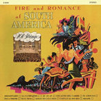 101ストリングス・オーケストラ/Fire and Romance of South America （南アメリカの抒情/コンドルは飛ん...
