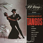 101ストリングス・オーケストラ/Continental Tangos （タンゴ名曲集/ラ・クンパルシータ）