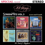 101ストリングス・オーケストラ/Screen Hits Volume 3/ Love and Youth【映画音楽 第3集】愛と青春/ある...