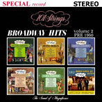 101ストリングス・オーケストラ/Broadway Hits Volume 2（ブロードウェイ・ヒッツ 第2集 1950年以前/夜...
