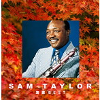 サム・テイラーと彼のオーケストラ/決定盤「サム・テイラー演歌」ベスト