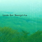 神谷操/Look for Shangri-La