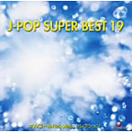 オルゴールRecollectセレクション J-POP SUPER BEST 19