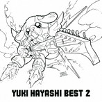 林ゆうき/YUKI HAYASHI BEST 2