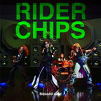 RIDER CHIPS/Blessed Wind（DVD付）