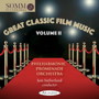 GREAT CLASSIC FILM MUSIC 偉大なる映画音楽集 第2集