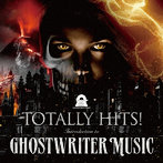 TOTALLY HITS！ Introduction to GHOSTWRITER MUSIC