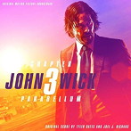 オリジナル・サウンドトラック ジョン・ウィック:パラベラム
