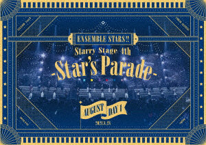 あんさんぶるスターズ！！ Starry Stage 4th-Star’s Parade- August Day1盤