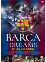 BARCA DREAMS FCバルセロナの真実