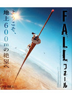 FALL/フォール（Blu-ray Disc＋DVD） （ブルーレイディスク）