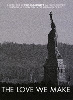 THE LOVE WE MAKE ～ 9.11からコンサート・フォー・ニューヨーク・シティへの軌跡/ポール・マッカートニー