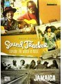 サム・ヤッファ：SOUND TRACKER 世界の音楽を探る旅～ジャマイカ