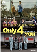 Only 4 you