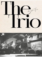 The Trio（初回生産限定版） （ブルーレイディスク）