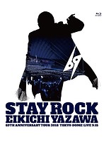 STAY ROCK EIKICHI YAZAWA 69TH ANNIVERSARY TOUR 2018/矢沢永吉 （ブルーレイディスク）