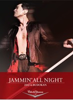 JAMMIN’ALL NIGHT 2012 in BUDOKAN/矢沢永吉
