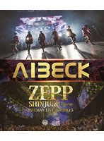 『AIBECK ZEPP SHINJUKU』 （ブルーレイディスク）