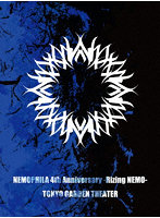 NEMOPHILA 4th Anniversary-Rizing NEMO-（ブルーレイディスク）