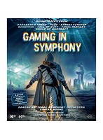 Gaming in Symphony ～『アサシン・クリード』『ヘイロー』『ストリート・ファイター』『バイオショック...