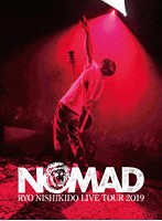 錦戸亮 LIVE TOUR 2019 ’NOMAD’/錦戸亮 （初回限定盤 ブルーレイディスク）