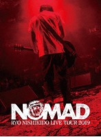 錦戸亮 LIVE TOUR 2019 ’NOMAD’/錦戸亮 （初回限定盤）