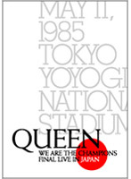 WE ARE THE CHAMPIONS FINAL LIVE IN JAPAN/QUEEN