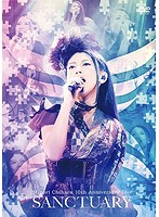 Minori Chihara 10th Anniversary Live～SANCTUARY～Live/茅原実里
