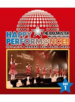 THE IDOLM@STER MILLION LIVE！ 1stLIVE HAPPY☆PERFORM@NCE！！ LIVE Day1 （ブルーレイディスク）