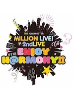 THE IDOLM@STER MILLION LIVE！ 2ndLIVE ENJOY H@RMONY！！LIVE DAY1 （ブルーレイディスク）