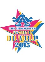 THE IDOLM@STER M@STERS OF IDOL WORLD！！ 2015 Live Day1 （ブルーレイディスク）