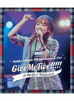 大橋彩香 5th Anniversary Live ～ Give Me Five！！！！！ ～ at PACIFICO YOKOHAMA/大橋彩香 （ブルー...